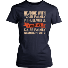 Load image into Gallery viewer, Rejoice With Your Family In The Beautiful Land Of Life Daise Family Reunion 2019