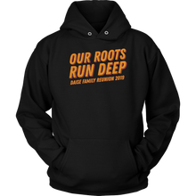 Load image into Gallery viewer, Our Roots Run Deep Daise Family Reunion 2019