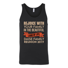 Load image into Gallery viewer, Rejoice With Your Family In The Beautiful Land Of Life Daise Family Reunion 2019