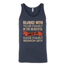 Load image into Gallery viewer, Rejoice With Your Family In The Beautiful Land Of Life Daise Family Reunion 2019