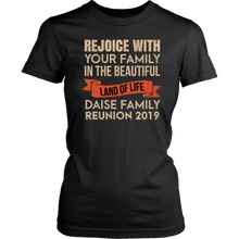 Load image into Gallery viewer, Rejoice With Your Family In The Beautiful Land Of Life Daise Family Reunion 2019