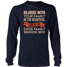 Load image into Gallery viewer, Rejoice With Your Family In The Beautiful Land Of Life Daise Family Reunion 2019