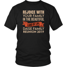Load image into Gallery viewer, Rejoice With Your Family In The Beautiful Land Of Life Daise Family Reunion 2019