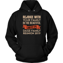 Load image into Gallery viewer, Rejoice With Your Family In The Beautiful Land Of Life Daise Family Reunion 2019