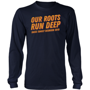 Our Roots Run Deep Daise Family Reunion 2019