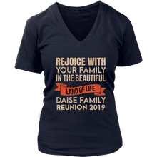 Load image into Gallery viewer, Rejoice With Your Family In The Beautiful Land Of Life Daise Family Reunion 2019